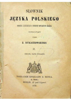 Słownik języka polskiego Tom II 1873 r.