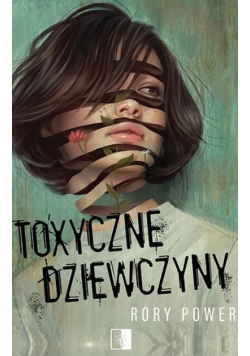 Toxyczne dziewczyny