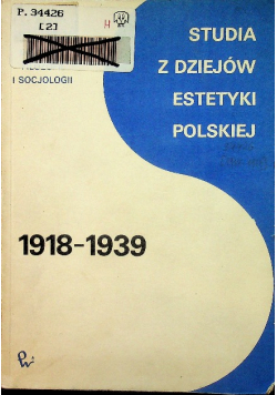 Studia z dziejów estetyki polskiej 1918 - 1939
