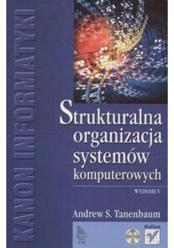Strukturalna organizacja systemów komputerowych + CD