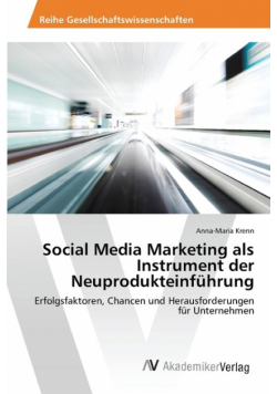 Social Media Marketing als Instrument der Neuprodukteinführung