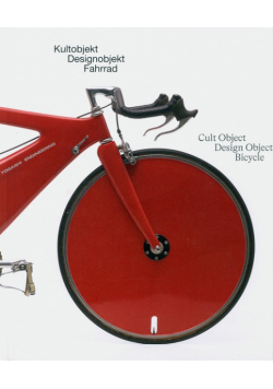 Cult Object, Design Object, Bicycle