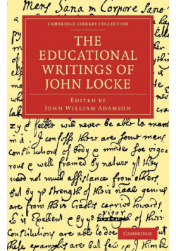 The Educational Writings of John Locke