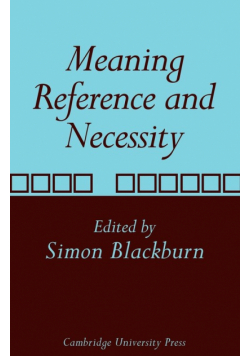 Meaning, Reference and Necessity