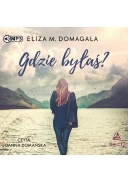 Gdzie byłaś? Audiobook