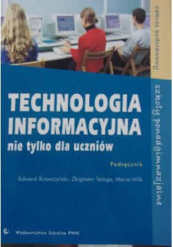 Technologia Informacyjna nie tylko dla uczniów