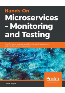 Hands-On Microservices - Monitoring and Testing