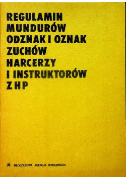 Regulamin mundurów odznak i oznak zuchów harcerzy i instruktorów z HP