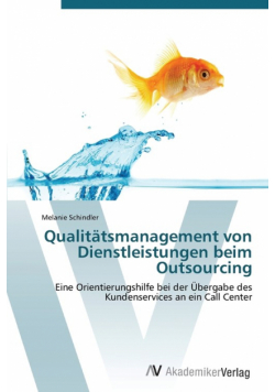 Qualitatsmanagement Von Dienstleistungen Beim Outsourcing