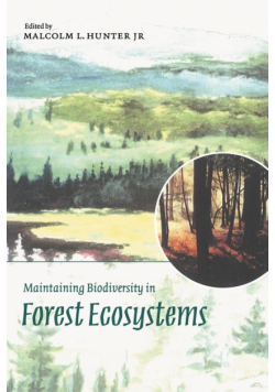 Maintaining Biodiversity in Forest Ecosystems