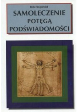 Samoleczenie potęgą podświadomości