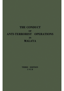 The Conduct of Anti-Terrorist Operations in Malaya