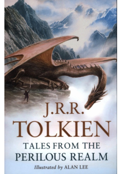 Tales from the Perilous Realm: Roverandom and Other Classic Faery Stories