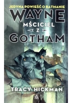 Wayne Mściciel z Gotham