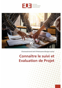 Connaître le suivi et Evaluation de Projet