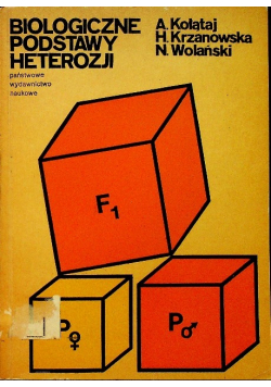 Biologiczne podstawy heterozji