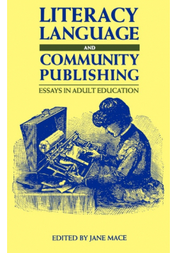 Literacy, Language and Community Publishing