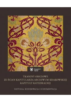 Tkaniny obiciowe ze ścian kapitularza archiwum