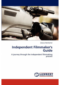 Independent Filmmaker's Guide