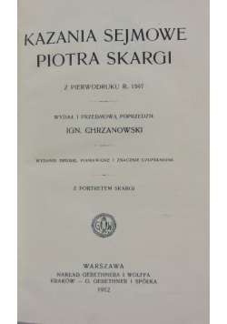 Kazania sejmowe Piotra Skargi  1912r.