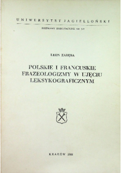 Polskie i francuskie frazeologizmy w ujęciu leksyograficznym