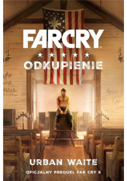 Far Cry. Odkupienie