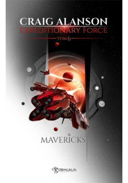 Expeditionary Force Tom 6 Mavericks