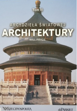 Arcydzieła światowej architektury Tom II
