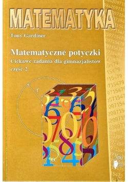 Matematyka Matematyczne potyczki część 2