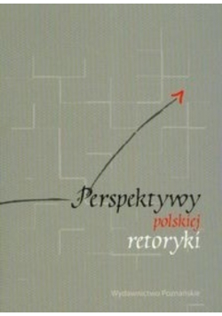 Perspektywy polskiej retoryki