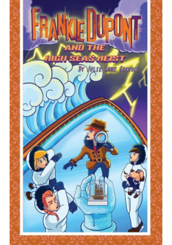 Frankie Dupont and the High Seas Heist