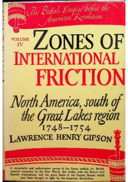 Zones of international friction North America south of the Great Lakes Region 1748 - 1754