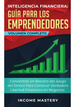 Inteligencia Financiera Guía Para Los Emprendedores