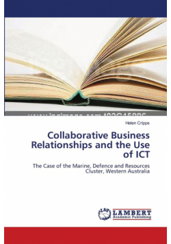 Collaborative Business Relationships and the Use of ICT