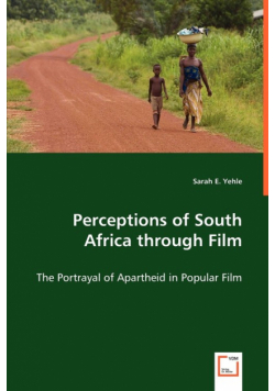 Perceptions of South Africa through Film