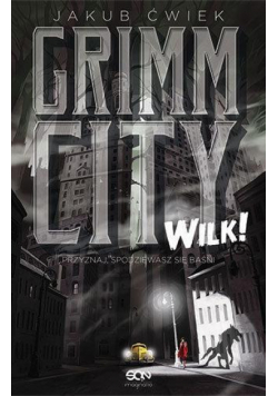 Grimm City. Wilk!