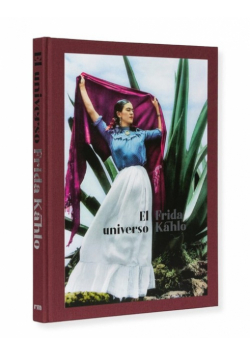 Frida Kahlo: Her Universe