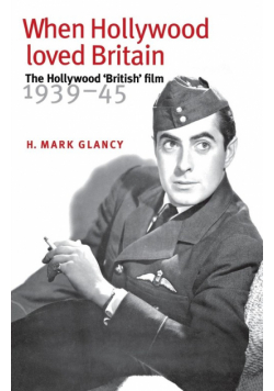 When Hollywood loved Britain