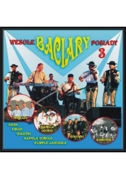 Baciary - Wesołe Podiady 3 CD