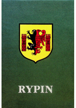 Rypin Szkice Z Dziejów Miasta