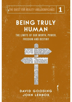 Being Truly Human