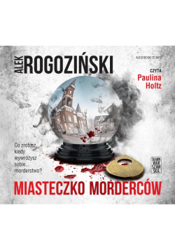Miasteczko morderców audiobook