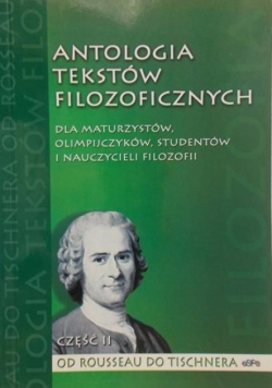 Antologia tekstów filozoficznych Część II