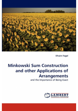 Minkowski Sum Construction and other Applications of Arrangements