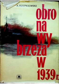 Obrona Wybrzeża w 1939 r