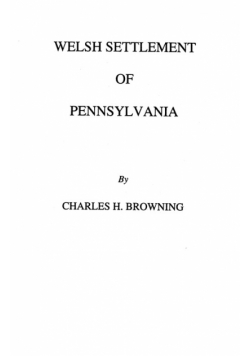 Welsh Settlement of Pennsylvania (1912)