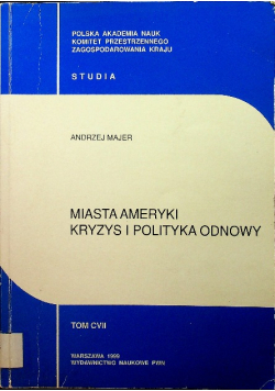 Miasta ameryki kryzys i polityka odnowy