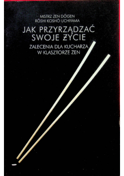 Jak przyrządzać swoje życie