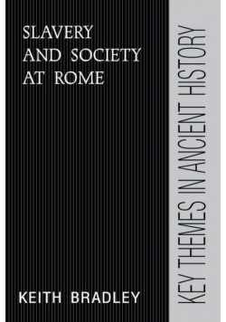Slavery and Society at Rome