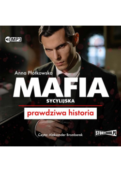Mafia sycylijska Prawdziwa historia